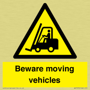 Beware moving vehicles with Warning forklift symbol